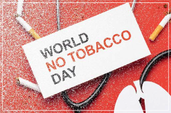 World No Tobacco Day Observed: 31 May