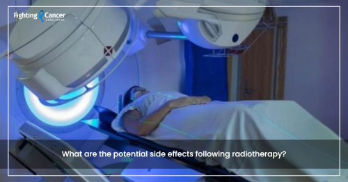 What are the potential side effects following radiotherapy?